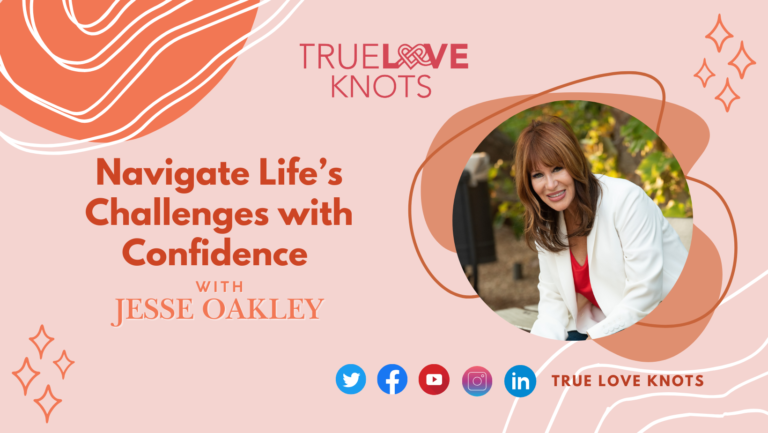 Navigate Life’s Challenges with Confidence with Jesse Oakley