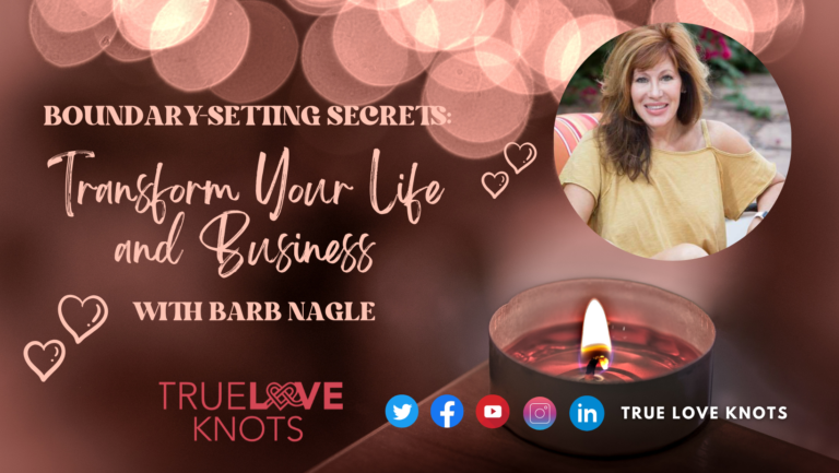 Boundary-Setting Secrets: Transform Your Life and Business with Barb Nagle