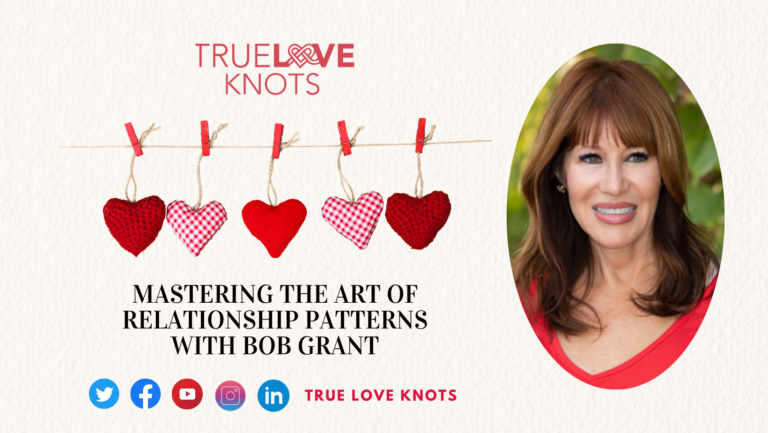 Mastering the Art of Relationship Patterns with Bob Grant